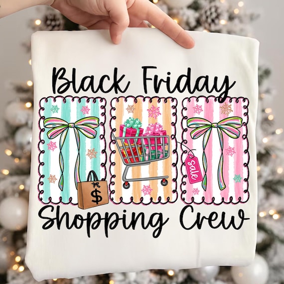 Black Friday PNG,Shopping Crew Design,Holiday Shopping Sublimation,Funny Black Friday PNG,Christmas Sale Design,Cyber Monday PNG