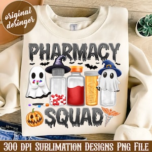 Halloween pharmacy squad png design, Halloween Pharmacy Technician png, Pharmacist Tech squad sublimation,Pharmacy squad png,Halloween Nurse