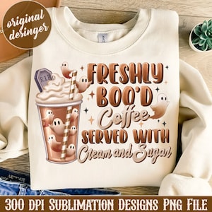 Freshly Boo’d Coffee PNG, Halloween Coffee png, Coffee PNG, Halloween PNG, Digital Design png,Spooky Vibes,Trendy Halloween,Halloween Design