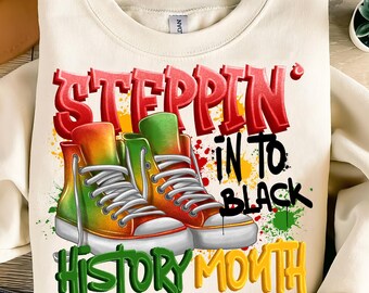 Stepping Into Black History Month PNG, Juneteenth 1865, BLM, Black Lives Matter, Sublimation Design Download, Digital Prints