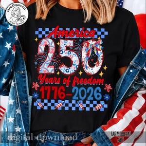 May include: Black t-shirt with a patriotic design celebrating America's 250th anniversary. The design includes the text "America 250" with fireworks, stars, and the years "1776-2026". The shirt is a digital download.