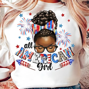 All American Girl PNG,Afro Girl Patriotic Design,4th of July Sublimation,Black Girl July 4th PNG,Black Girl July 4th,Messy Bun 4th Of July