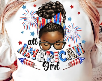 All American Girl PNG,Afro Girl Patriotic Design,4th of July Sublimation,Black Girl July 4th PNG,Black Girl July 4th,Messy Bun 4th Of July