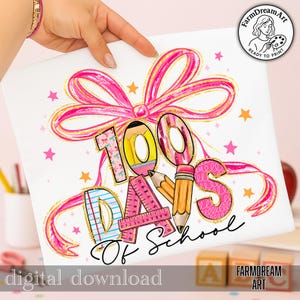 May include: A white print featuring the text "100 Days Of School" in a playful font, with decorative pencils, rulers, and a pink bow. The words "digital download" are at the bottom. Pink and gold stars are scattered across the background.