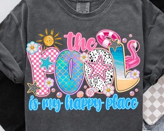 May include: A gray t-shirt with a colorful graphic that says "the pool is my happy place". The graphic features a mermaid tail, a star, a checkered pattern, a flamingo, and a sun.