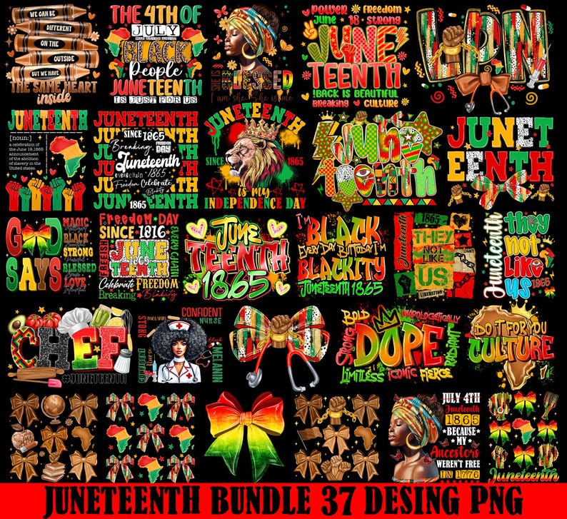 May include: A Juneteenth-themed digital art bundle with various designs. The image features text and graphics in red, green, yellow, and black, including phrases like "Black People," "Freedom Day," and "Juneteenth 1865." The bundle includes illustrations of bows, a stethoscope, and African-themed graphics.