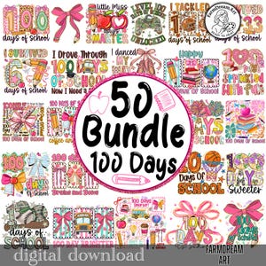 May include: A digital download graphic bundle featuring 50 designs celebrating 100 days of school. The designs include text, bows, pencils, apples, and school-themed elements in pink, teal, and other colors.