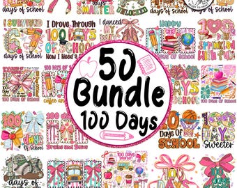 100 Days Of School Bundle PNG, 100 Days Sublimation Bundle, 50 PNG School Bundle, Teacher Shirt PNG Bundle, Kids School Celebration Png