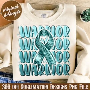 Warrior Cancer PNG, In September We Wear Teal For Ovarian Cancer Png,Ovarian Cancer Awareness Png,Blue Ribbon Png,Ovarian Syndrome Awareness