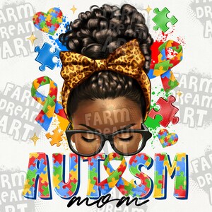 May include: A digital illustration of a Black woman with a brown leopard print headband and glasses. The woman has a bun hairstyle. The background is white with a colorful puzzle piece design and the word "AUTISM" in large letters with puzzle pieces. The word "mom" is written below the word "AUTISM" in smaller letters.