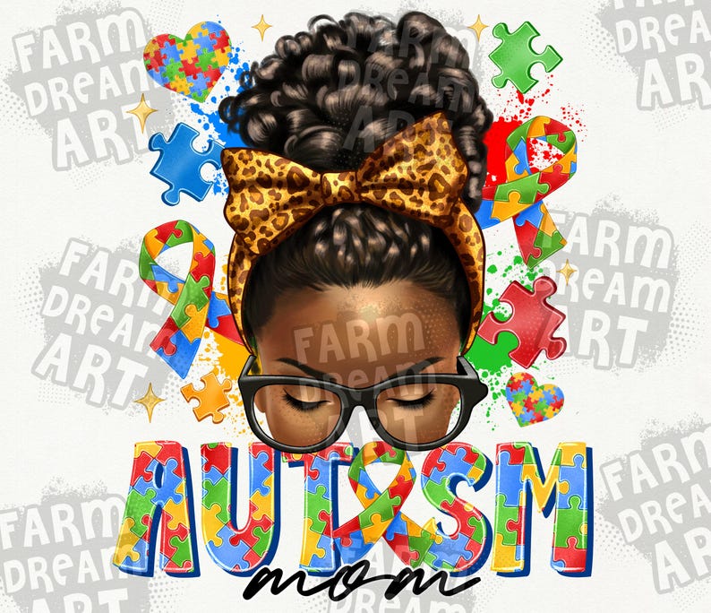 May include: A digital illustration of a Black woman with a brown leopard print headband and glasses. The woman has a bun hairstyle. The background is white with a colorful puzzle piece design and the word "AUTISM" in large letters with puzzle pieces. The word "mom" is written below the word "AUTISM" in smaller letters.