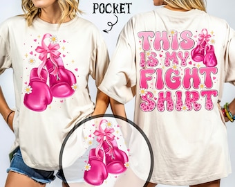 This is My Fight Shirt Png, Fight Cancer Png, Pink Ribbon Png, Pink Out Png, Breast Cancer Awareness Png,Breast Cancer Shirt Png,Sublimation