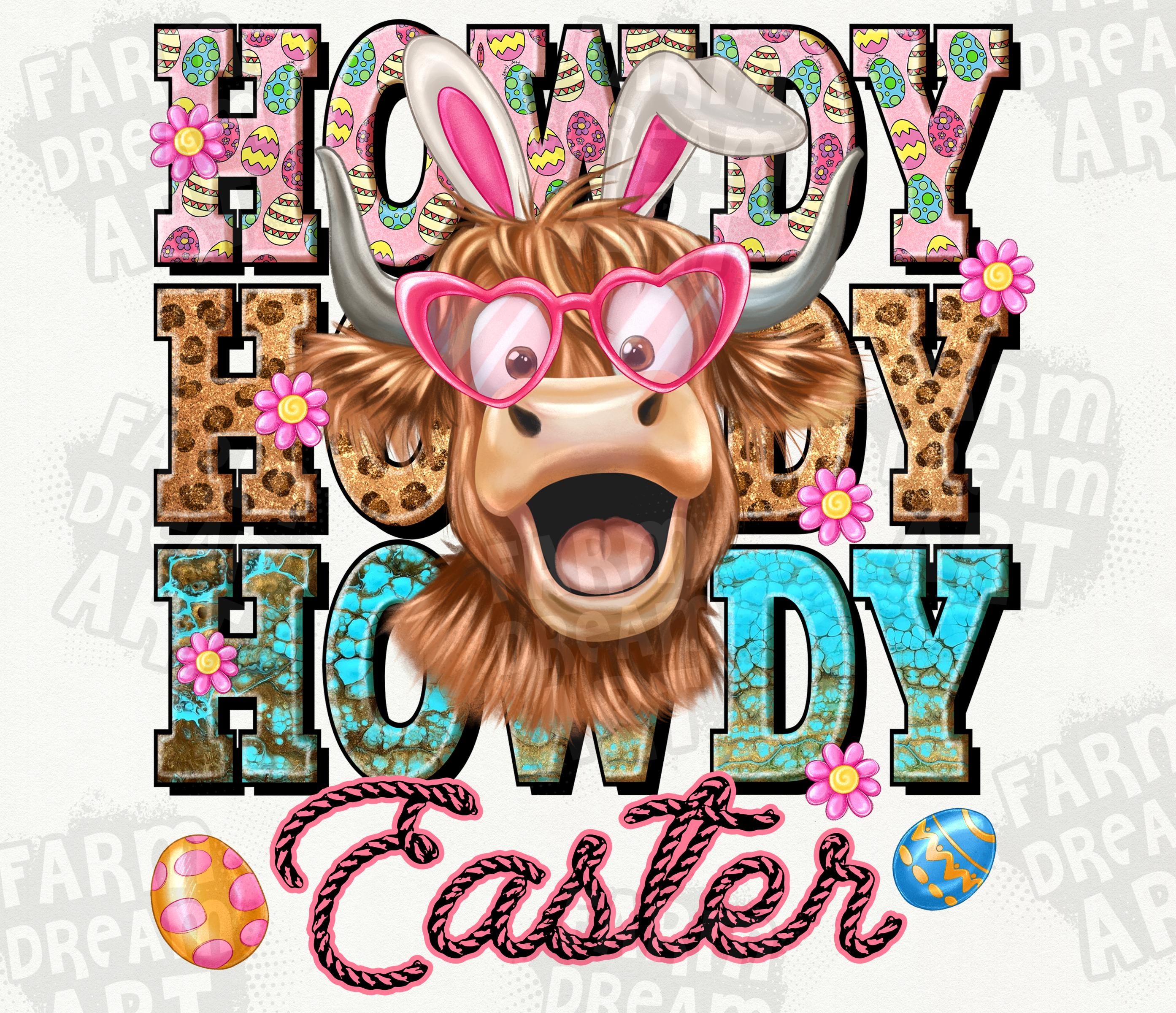 Spring Howdy Howdy Easter Png,highland Cow Easter Png,howdy Easter Shirt Design ...