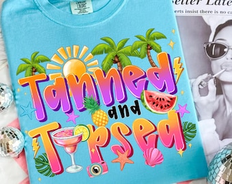 Tanned and Tipsed PNG,Beach Party Sublimation,Summer Cocktail Png,Girls Trip Digital Design,Tropical Vacation PNG,Summer Margarita Design
