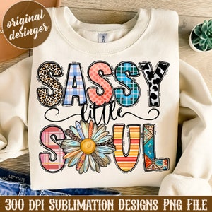 Sassy Little Soul Png, Sunflower Png, Leopard, Western, Western Design, Hand Drawn, Sublimation Design, Digital Download, Sublimation Png