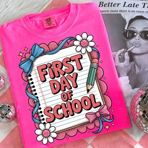 First Day of School PNG,Back to School Sublimation,School Design Png,Teacher Sublimation PNG,Colorful School Design PNG,Student First Day