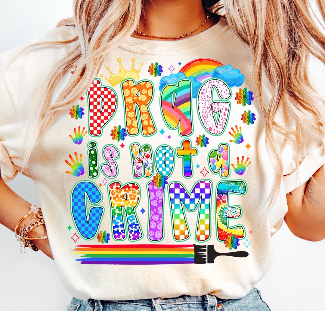 Drag is Not A Crime PNG,LGBTQ Sublimation Design,pride Month Digital ...