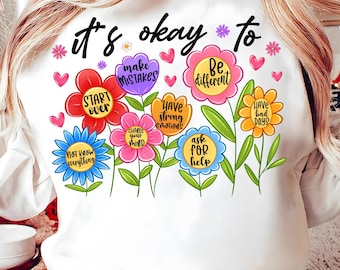 It's okay to boho floral png, flowers png, motivational png, inspirational png, kindness png, mental health png, boho floral png