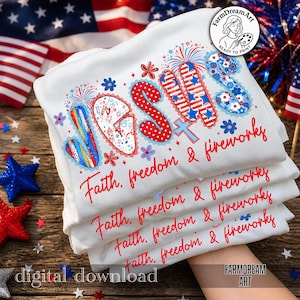 May include: A stack of white t-shirts with the word "JESUS" in red, white, and blue patriotic designs. The text "Faith, freedom & fireworks" is printed below. The image includes a digital download logo.