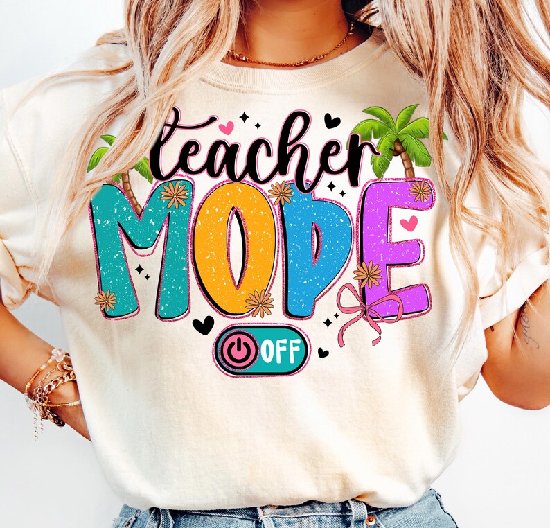 Teacher Mode Off PNG,Summer Teacher Break,End of School Year Shirt,Funny Teacher Vacation,Beach Teacher Life PNG,Palm Tree Summer Design immagine 1
