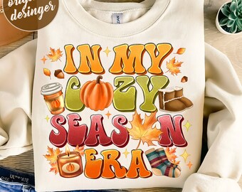 In My Cozy Season Era Png, Thanksgiving, Fall Png, Cozy Season Png, Autumn Png, Trendy Png, T-Shirt Design png, Digital Download Png