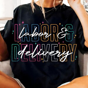 Labor and Delivery Nurse PNG,L&D Nurse Sublimation,Birth Team PNG File,Delivery Nurse Sublimation,Hospital Staff PNG File,Colorful Nurse