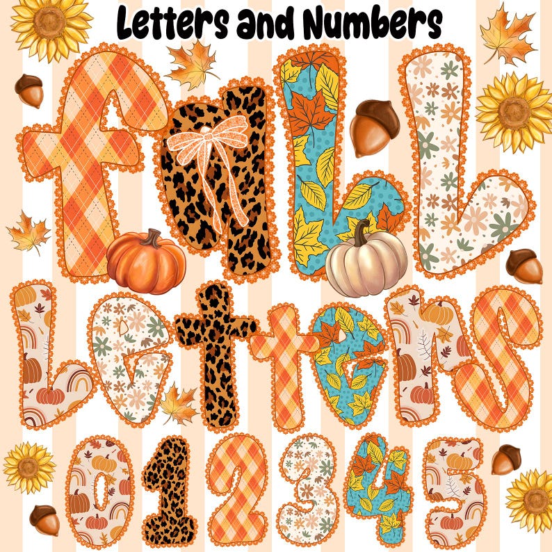 May include: A digital design featuring the word "FALL" and the word "LETTERS" and numbers 0-5. The letters and numbers are decorated with fall-themed patterns, including plaid, leopard print, and floral designs. Pumpkins, sunflowers, and acorns are also included.