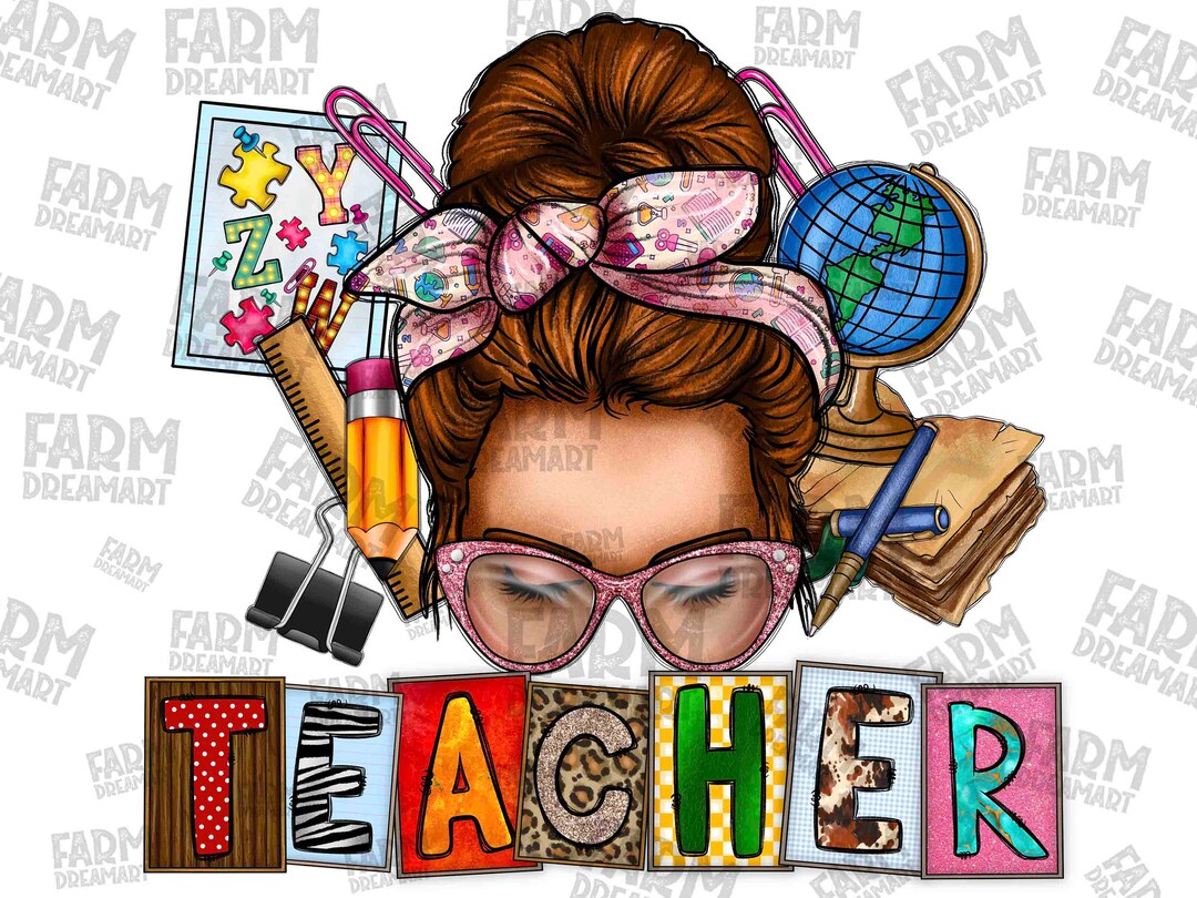 Messy Bun Teacher Png Sublimation Design Download - Etsy