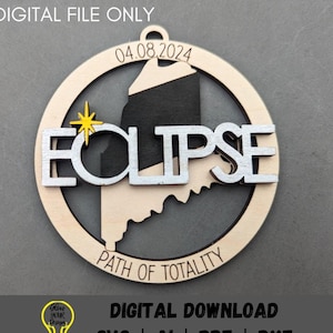 2024 Eclipse Souvenir SVG, State of Maine svg met pad van totaliteit digitaal bestand, ornament of magneet aandenken lasergesneden bestand, knippen en scoren