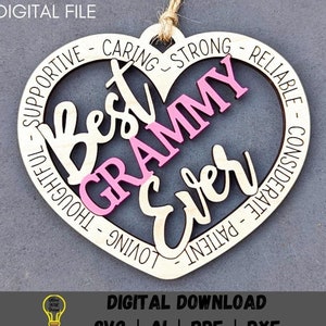 Best Grammy Ever Ornament svg, Car Charm svg, Grandma svg, Grandparent Gift, Heart ornament, Glowforge svg, Laser cut file for Glowforge