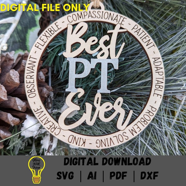 PT svg, Ornament or Car charm SVG, Physical therapist gift digital file, Cut and score digital download for Glowforge