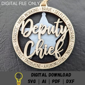Deputy Chief svg, ornamentbestand, cadeau voor plaatsvervangend hoofd, auto charme svg, dubbellaagse ornament svg, digitale download gemaakt voor Glowforge
