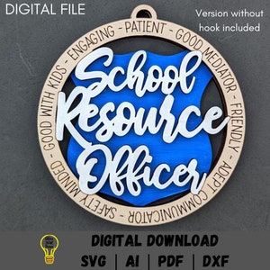 School Resource Officer svg, Ornament gift for SRO, Car charm svg, Quick score and cut laser cut file designed for Glowforge