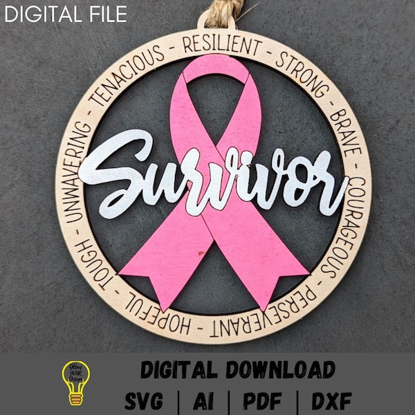 Cancer Awareness svg, Survivor svg, Single layer Wall Hanging or Ornament Digital File, Gift for cancer fighter, Glowforge Laser cut file