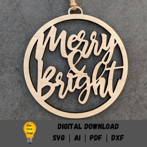 May include: A wooden Christmas ornament with the words "Merry & Bright" cut out in a circle. The ornament is light brown and has a rustic look.