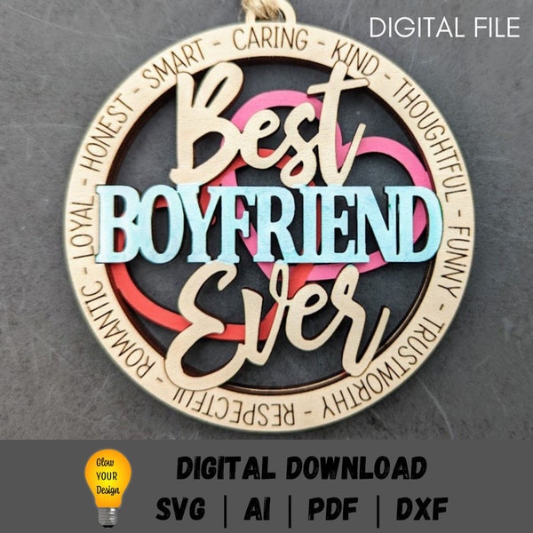 Best boyfriend ever svg, Ornament or car charm digital file, Valentine gift for him, Digital Download Made for Glowforge