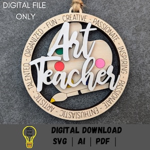 Kunstlehrer svg, Geschenk für Kunstlehrer, Autoschmuck DIGITALDATEI, Score & Cut Laserschnittdatei, getestet auf Glowforge