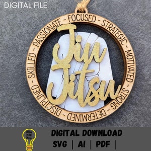 May include: A wooden ornament with the words "Jiu Jitsu" in gold lettering. The ornament is round and has a white outline of a Jiu Jitsu uniform. The words "Skilled - Passionate - Focused - Strategic - Motivated - Strong - Determined - Disciplined" are written around the edge of the ornament.