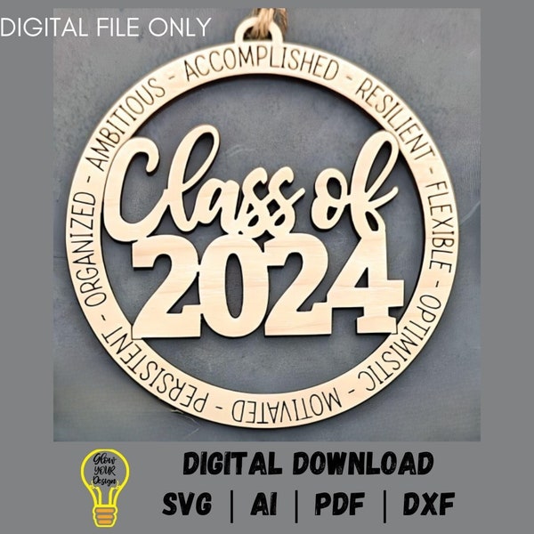 Class of 2024 svg - Graduation ornament or car charm - Gift for 2024 Senior - Digital Download for laser engravers, tested on a Glowforge