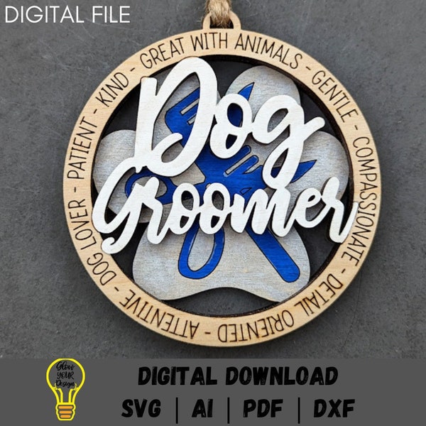 Dog Groomer svg, Pet groomer DIGITAL FILE, Ornament or Car charm svg, Double layered Cut & Score Digital Download Tested on Glowforge
