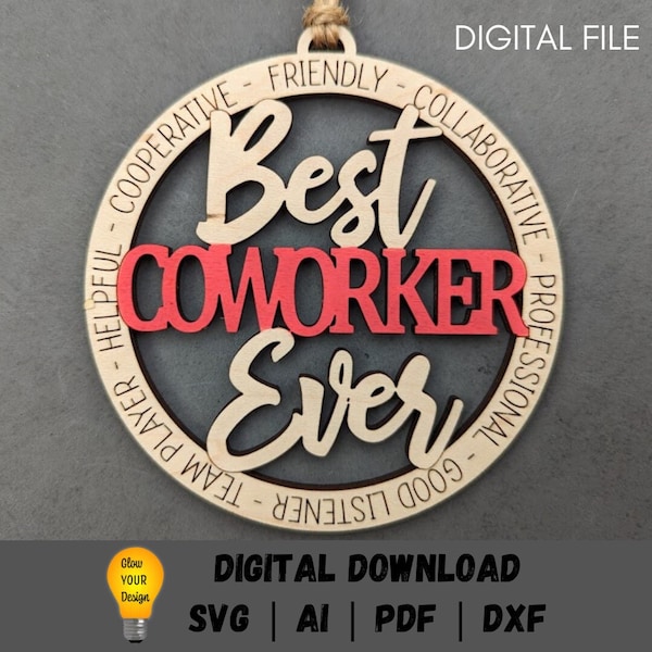 Coworker gift svg, Best Coworker Ever Digital File, Officemate gift, Cut and score ornament car charm, Digital Download tested on Glowforge