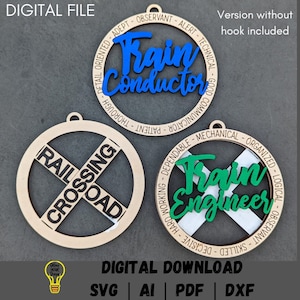 May include: Two wooden ornaments with a railroad crossing sign and the words "Train Conductor" and "Train Engineer" written on them. The ornaments are surrounded by a circle of words describing the qualities of a train conductor and engineer.