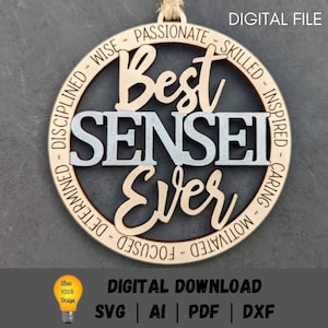 Regalo de Sensei svg, adorno o dije para auto del mejor Sensei de todos los tiempos, archivo digital, profesor de artes marciales svg, archivo cortado con láser diseñado para Glowforge