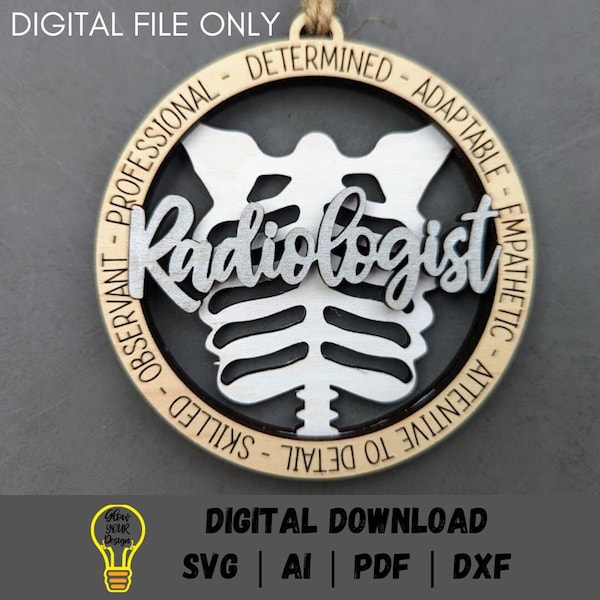 Radiologist svg, Medical imaging ornament or car charm svg, Gift for medical personnel, Cut and score laser cut file tested on Glowforge