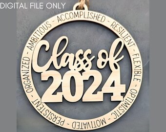Class of 2024 svg - Abschluss Ornament oder Auto Anhänger - Geschenk für 2024 Senior - Digitaler Download für Lasergravierer, getestet auf einer Glowforge