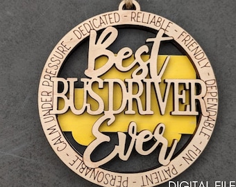 Bus Driver svg, Best Bus Driver Ever digital file, Personalized Ornament svg, Car charm svg, laser cut file designed for Glowforge