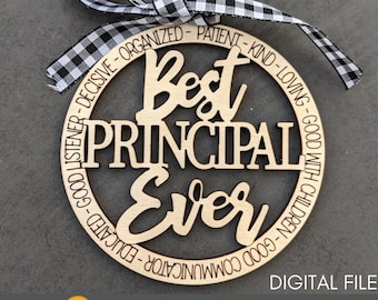 Principal gift svg, Best Principal Ever Digital File, School principal Appreciation file, Digital Download, Cut & score file for Glowforge