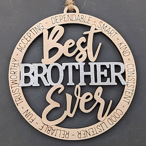 Melhor ornamento Brother Ever svg, Car Charm svg, Brother svg, Ornamento de presente para irmão, Glowforge svg, Corte e marque apenas download digital