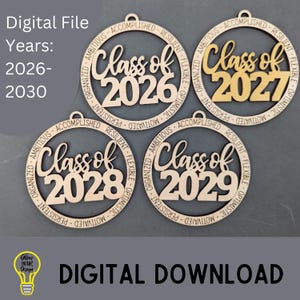 Class of 2026-2030  svg bundle, Grad Ornament digital file, Gift for Senior, Glowforge download includes 2026, 2027, 2028, 2029, 2030