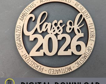 Clase de 2026 SVG - Adorno de graduación o dije para auto - Regalo para estudiantes de último año de 2026 - Descarga digital para grabadores láser, probada en Glowforge